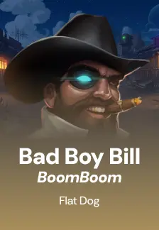 Bad Boy Bill BoomBoom